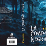 Resumen (spoilers) de La Compañía Negra